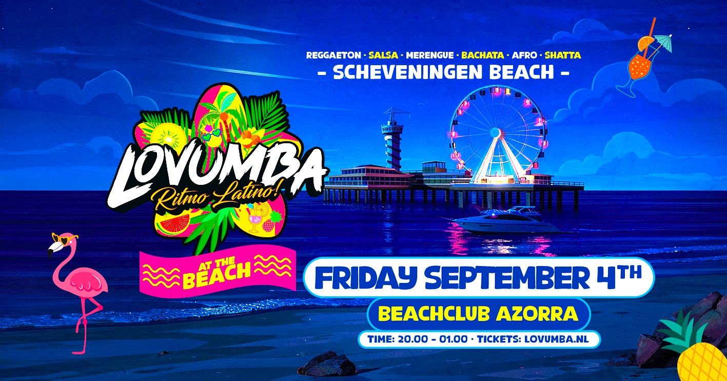 Lovumba 'At The Beach' Scheveningen Beach