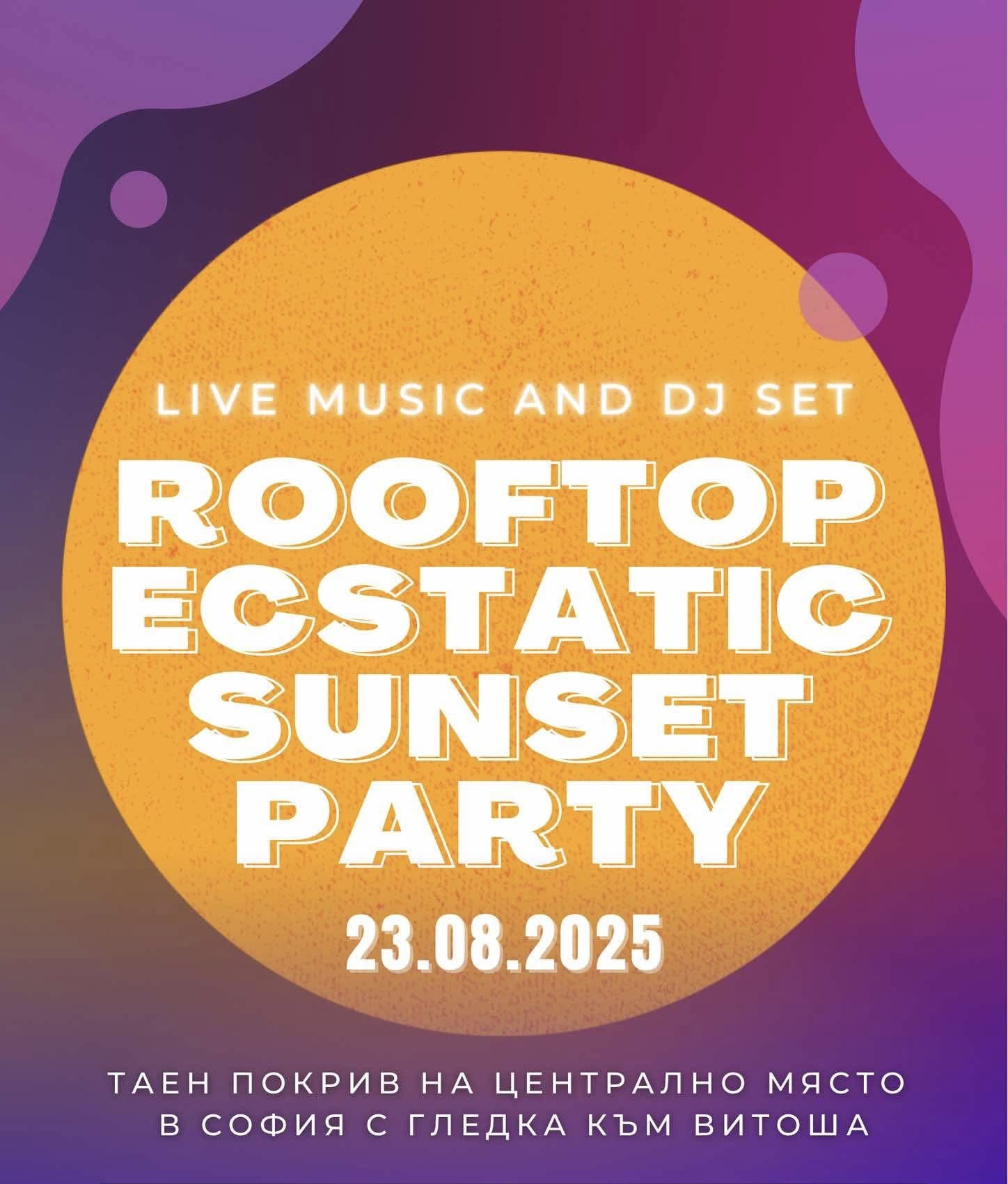 Rooftop Ecstatic Sunset Party