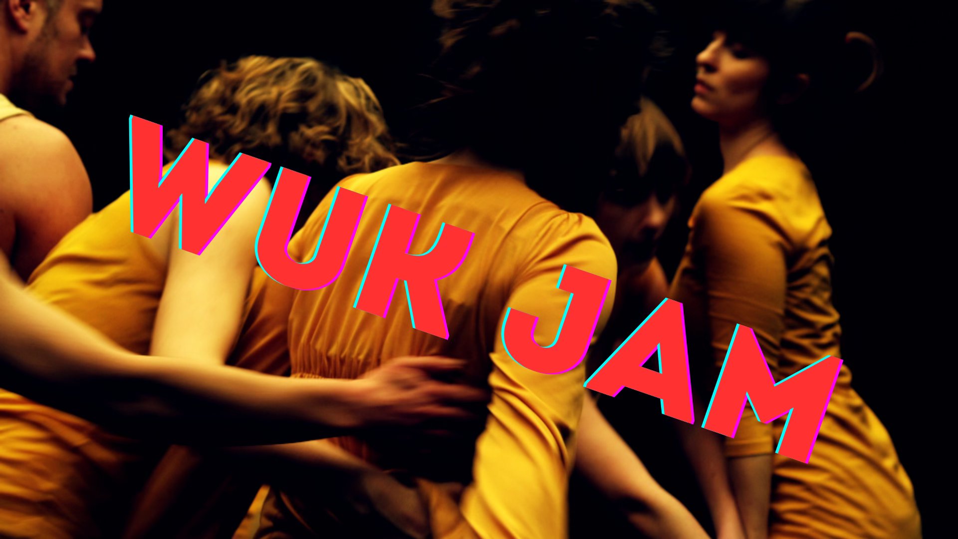WUK JAM