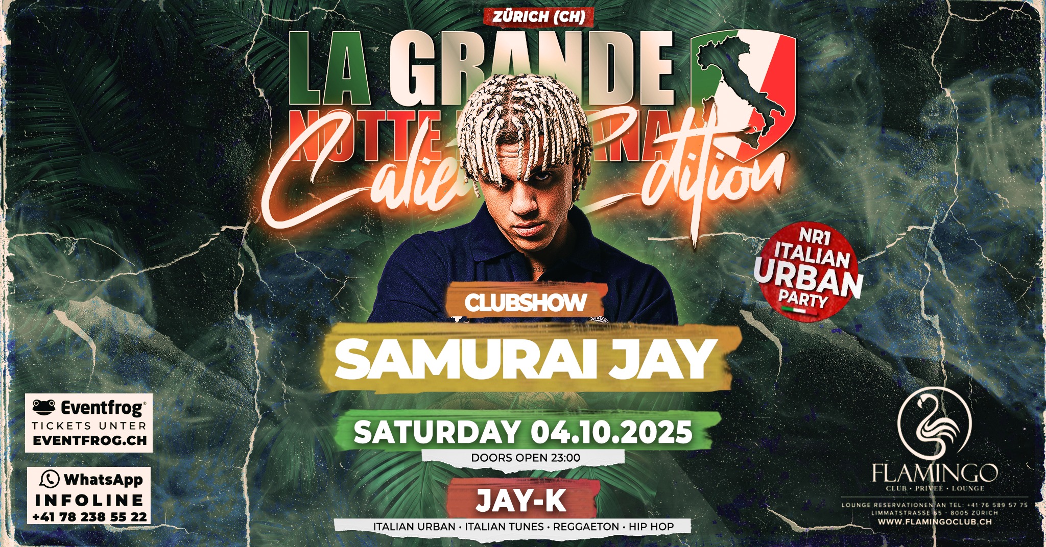 04.10 • La Grande Notte Italiana Caliente Edition w SAMURAI JAY • Flamingo Club