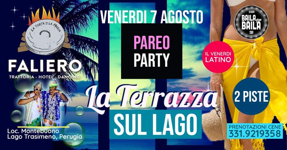 La Terrazza Sul Lago .. Pareo Party Latino