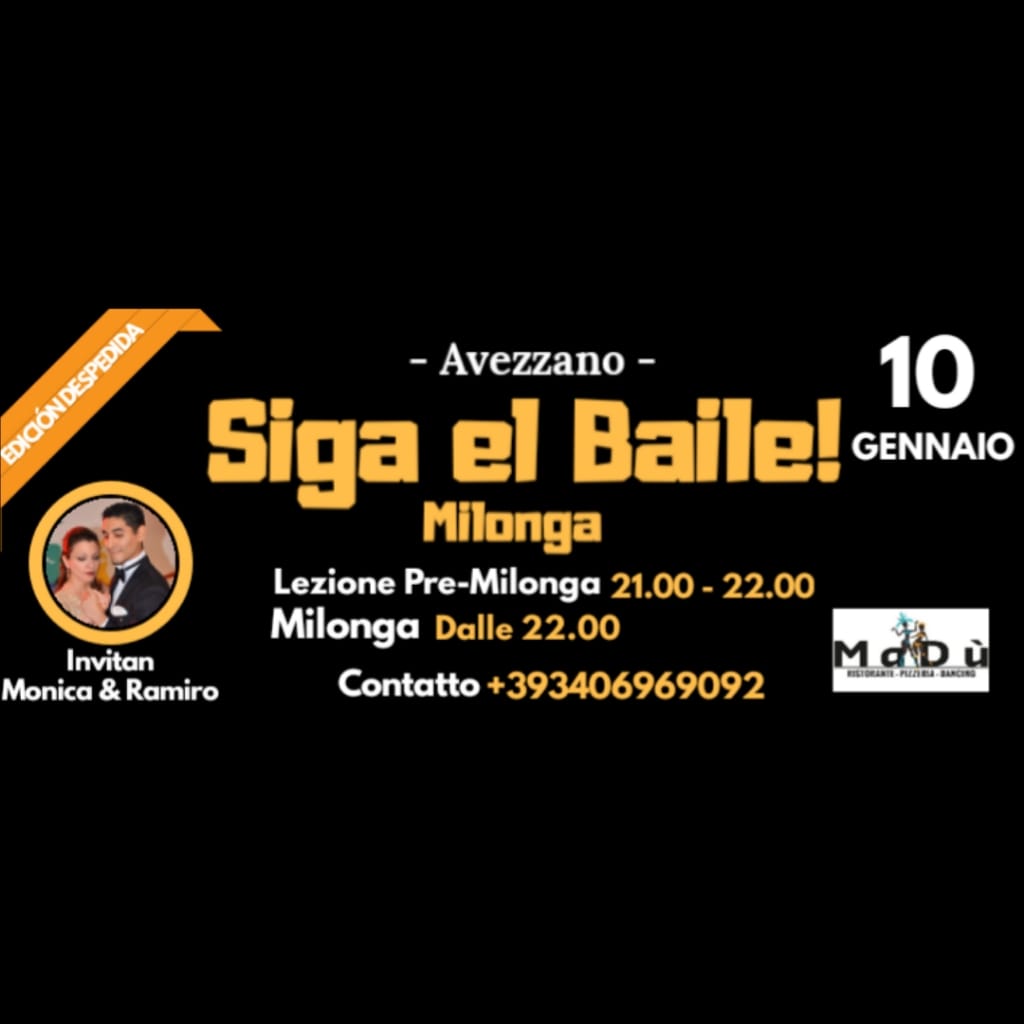 Siga El Baile! Milonga, Edición Despedida