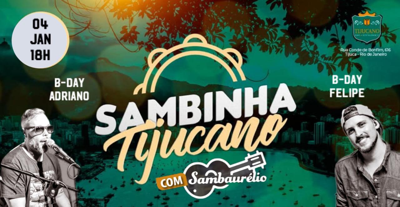 Sambinha Tijucano com Sambaurélio