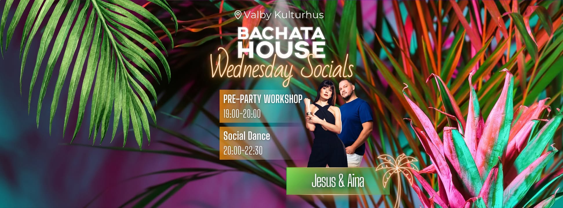🌴Bachata House Wednesdays with Jesus & Aina
