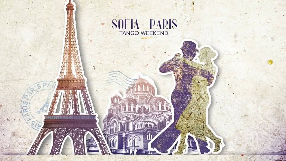 Sofia - Paris Tango Weekend