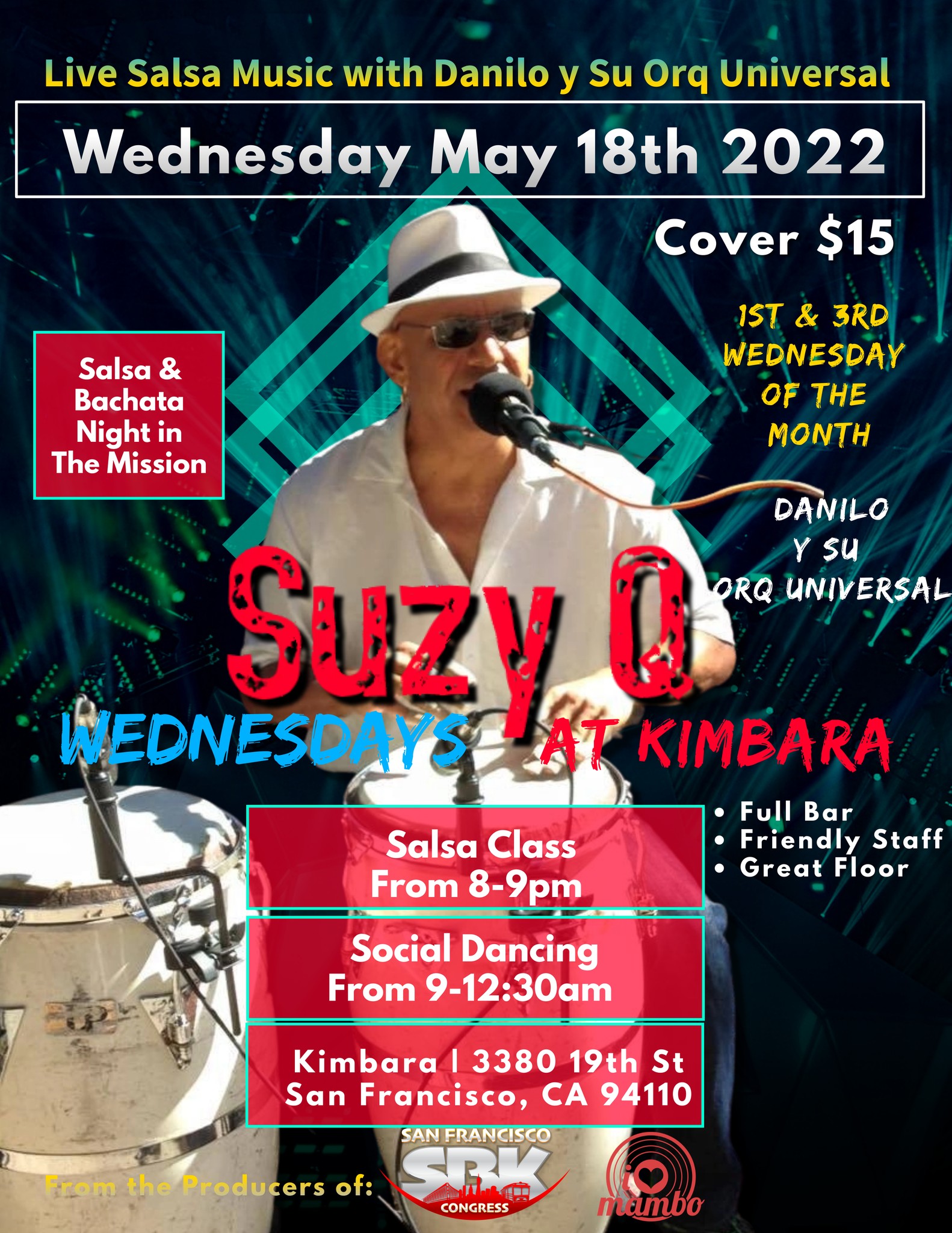 Suzy Q Wednesdays at Kimbara - 2022 - Live Music with Danilo y Su Orq Universal- Wed April 18th 2022