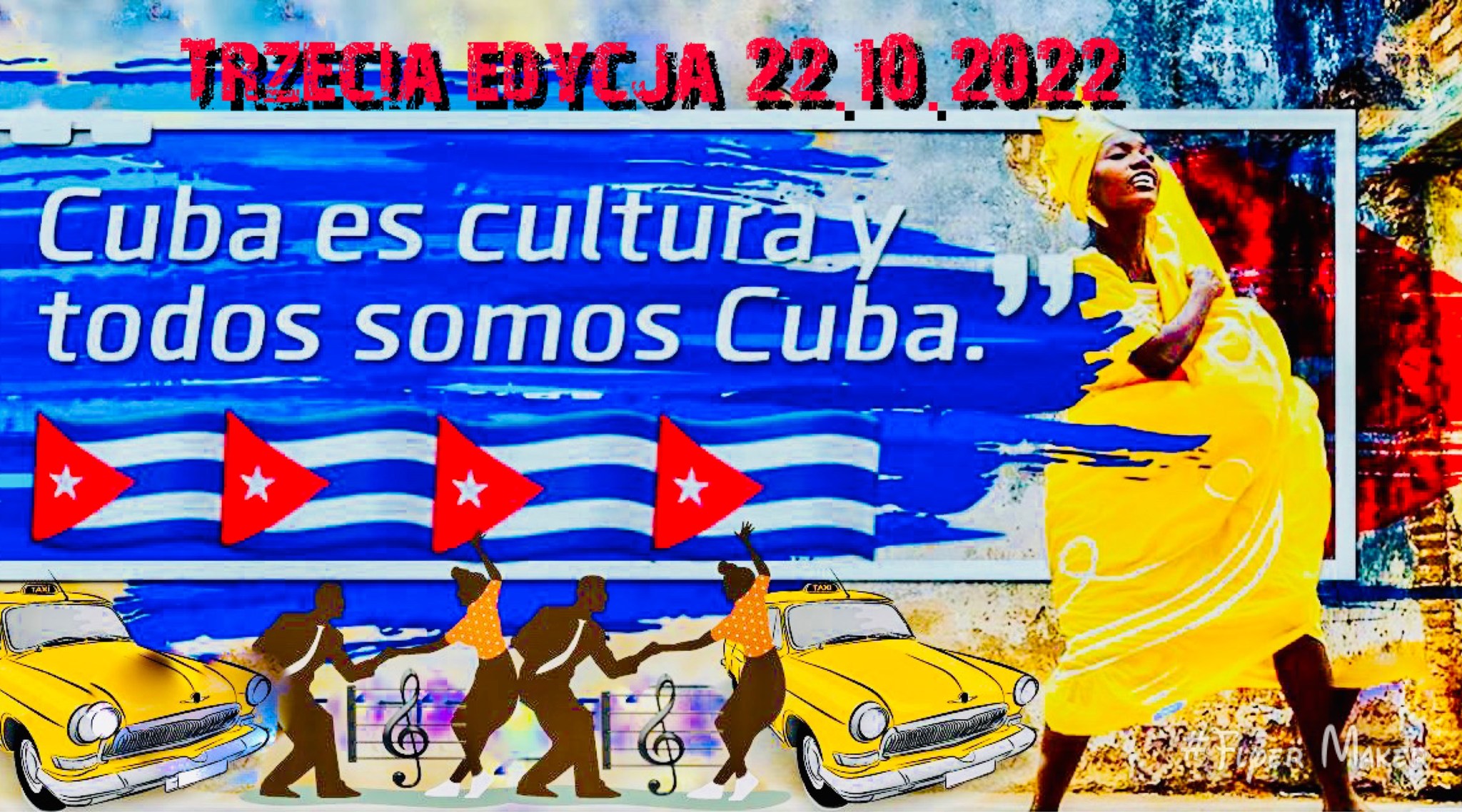 Trzecia Edycja Tercera Edición Fiesta Cubana Kubańska Impreza Koncert + Warsztaty Taneczne