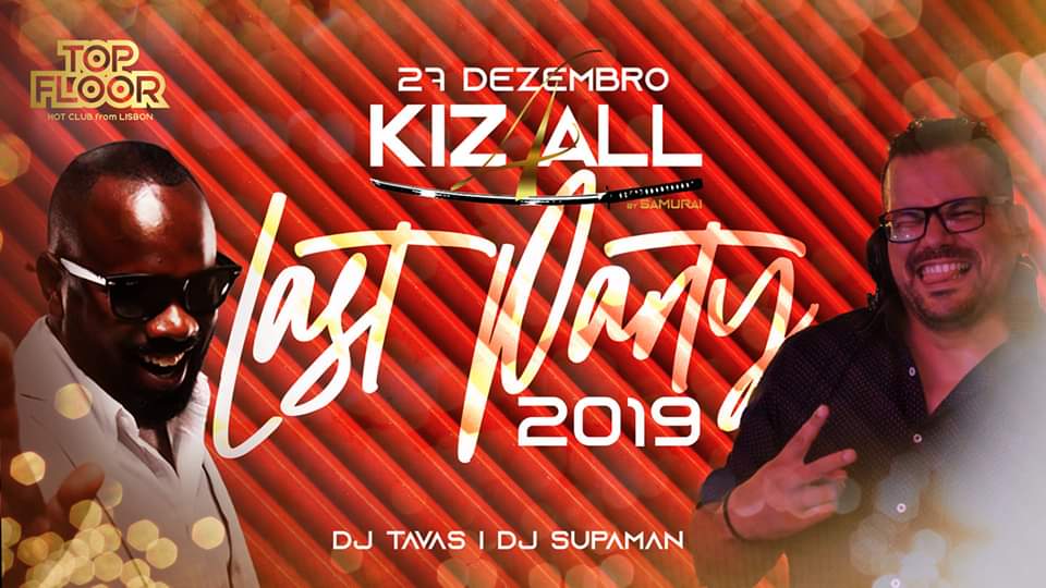 É HOJE! Kiz4all Last Party 2019