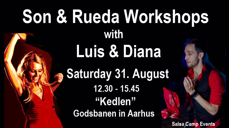 Son & Rueda workshops med Luis & Diana 31. aug. i Aarhus