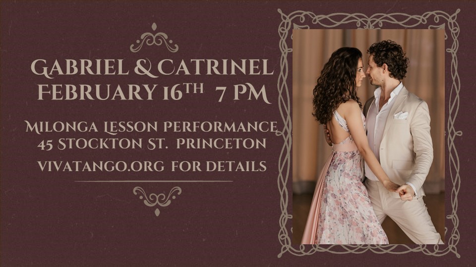 Gabriel Gaumond & Catrinel Iftode will host Milonga plus teach Lesson and do a Performance