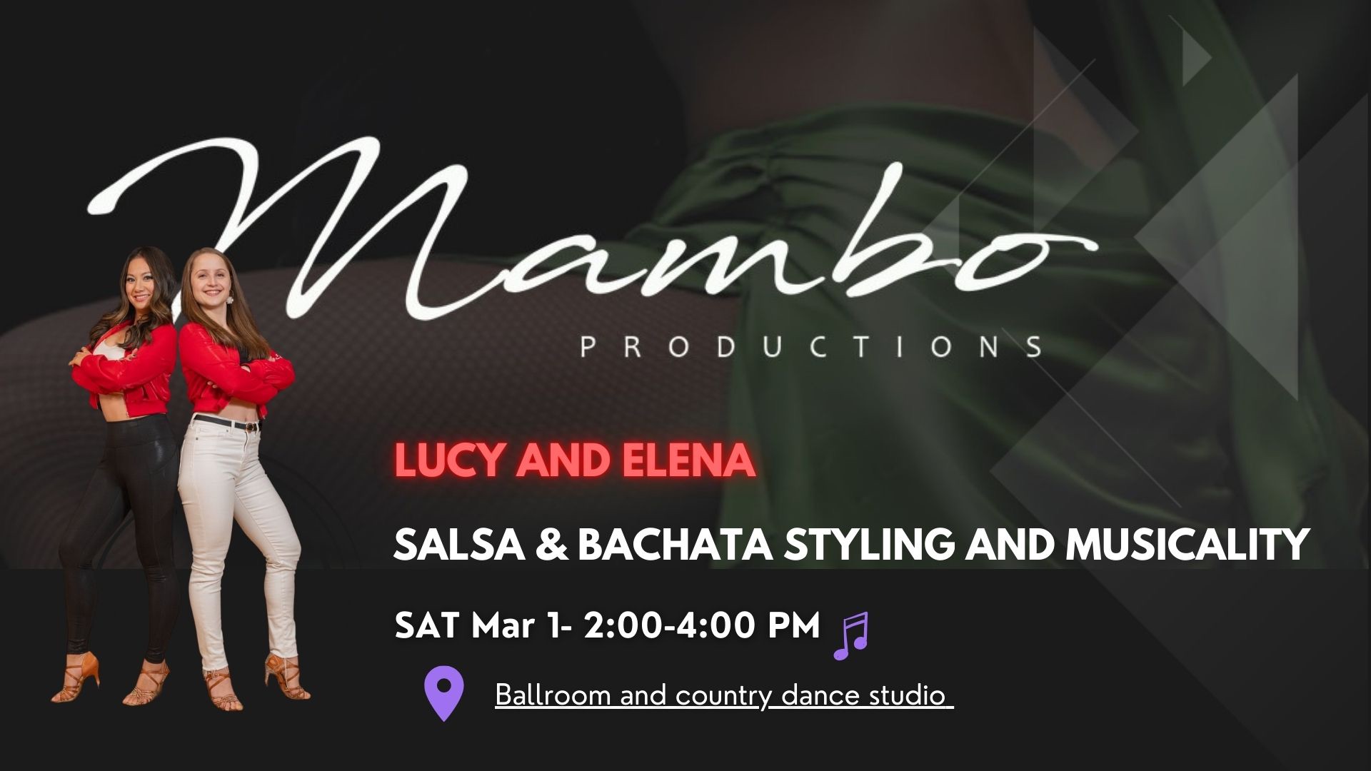 Lucy and Elena - Salsa and Bachata Styling and Musicality