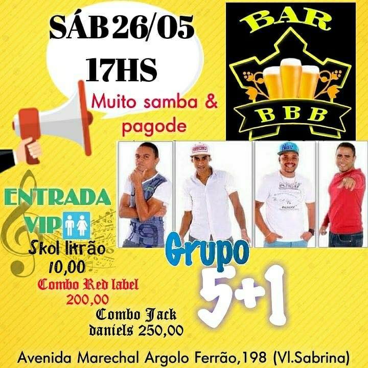 Bar BBB com o Grupo 5+1 (Sábado) 26.05