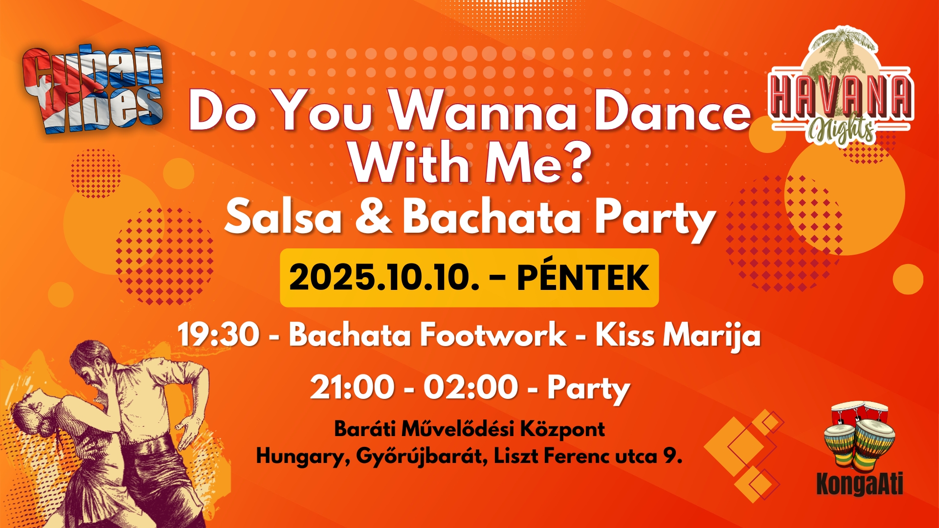 Do You Wanna Dance With Me? Salsa & Bachata - Győrújbarát