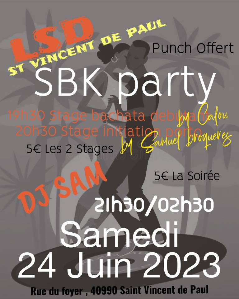 LSD SBK Party avec DJ Sam