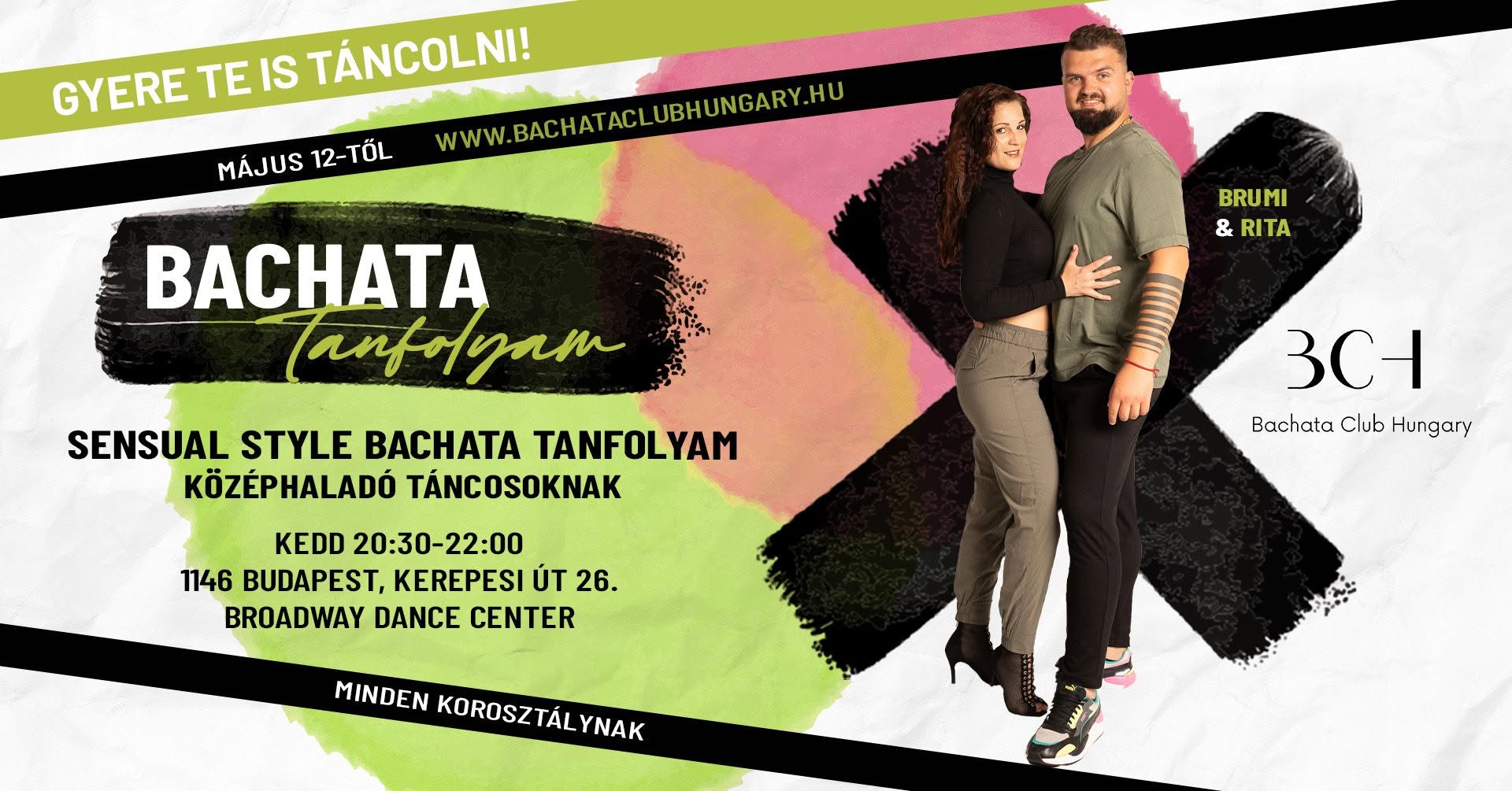 Sensual Bachata Tanfolyam Brumi & Rita Középhaladó szint Május 12-től minden kedden