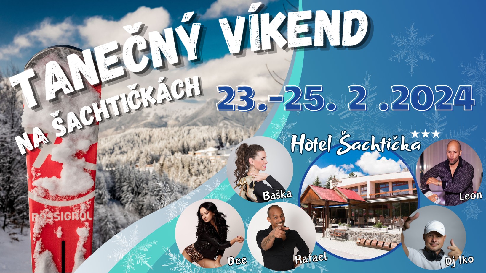 TANEČNÝ VÍKEND NA ŠACHTIČKÁCH 23.-25.2.2024