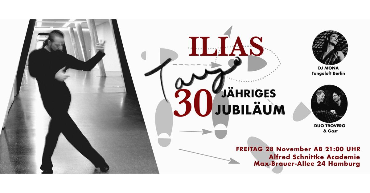 ILIAS TANGO 30th ANNIVERSARY-ILIAS TANGO 30 JÄHRIGES JUBILÄUM