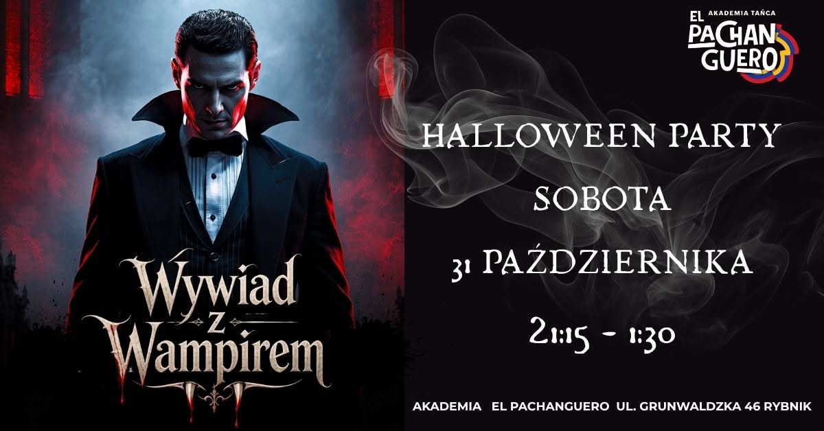 HALLOWEEN PARTY: WYWIAD z WAMPIREM IMPRA NA 2 SALE SOBOTA 31 PAŹDZIERNIKA 21:15