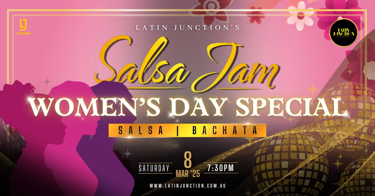 Salsa Jam: Special Edition 8 MAR ⭐ 100% Salsa ⭐ 100% Bachata
