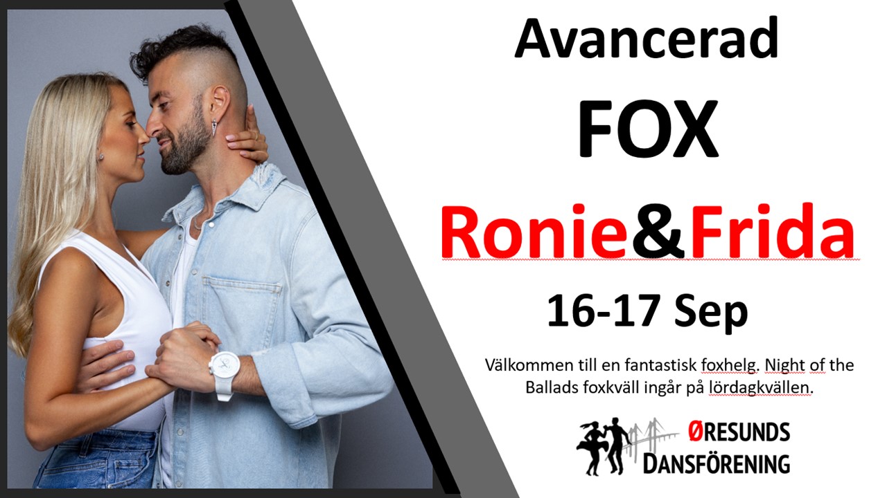 Avancerad Fox med Ronie & Frida