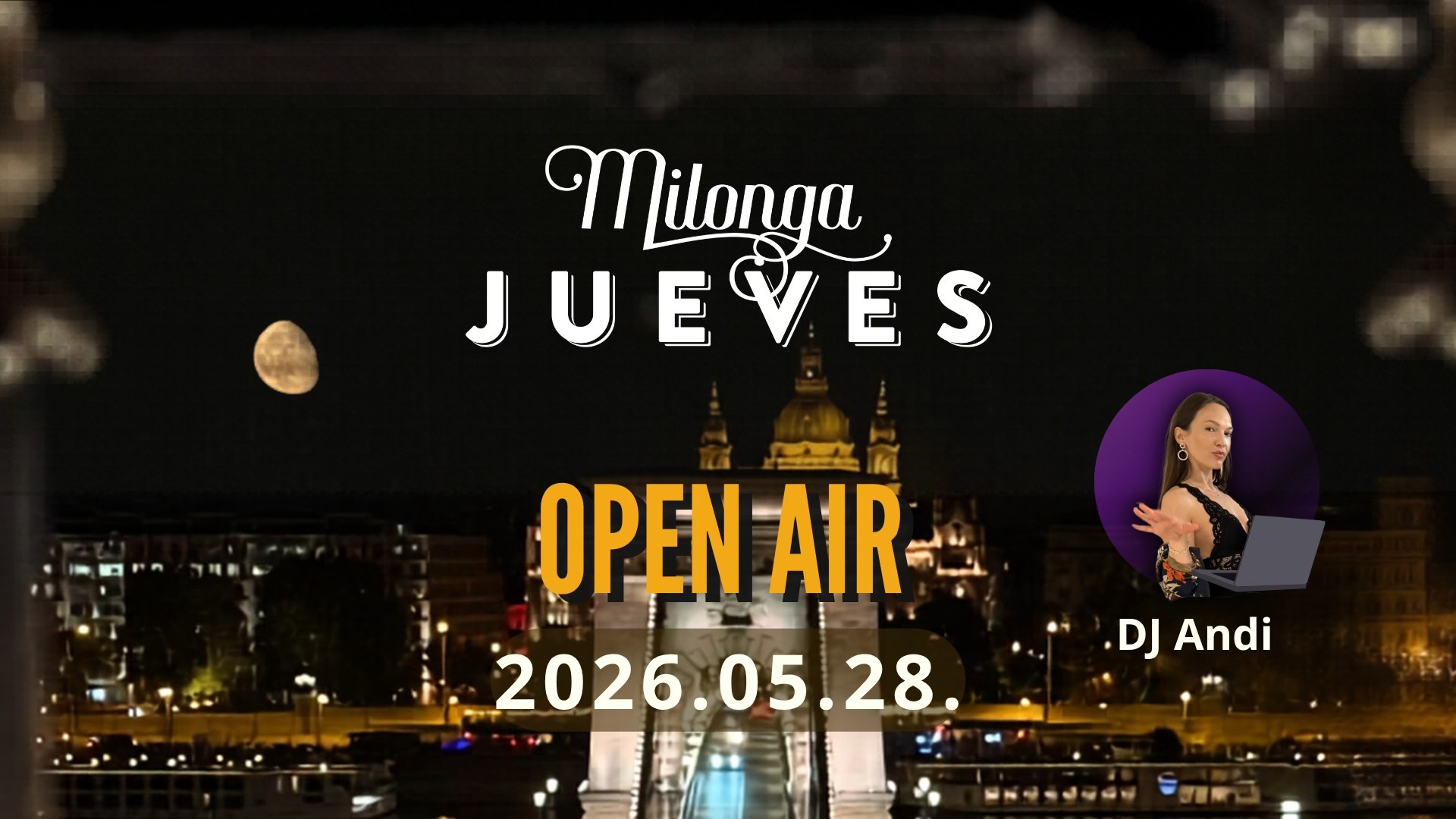 Milonga Jueves Open Air 🌙✨ DJ Andi