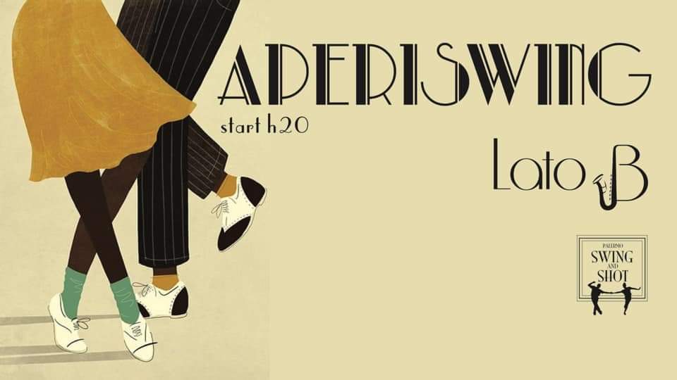 AperiSwing • Swing&Shot • LatoB