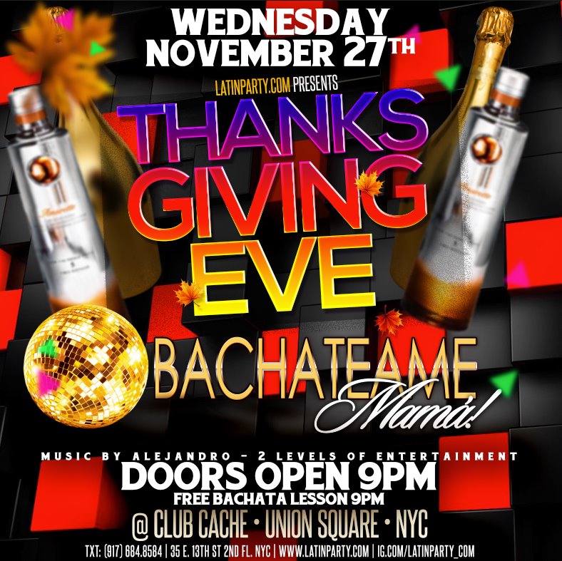 Bachateame Mama! PRE-Thanksgiving Party - Wed Nov 27th