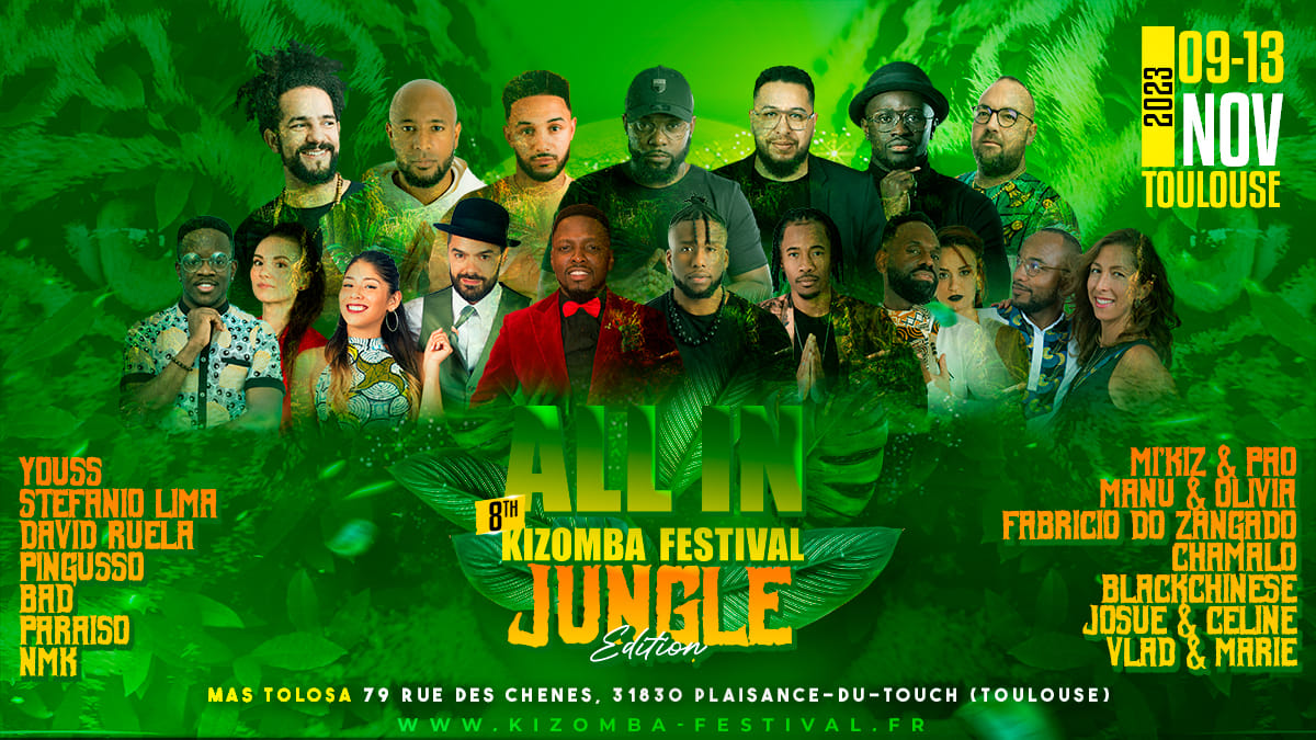 Toulouse ALL IN Kizomba Festival 2023 JUNGLE Edition
