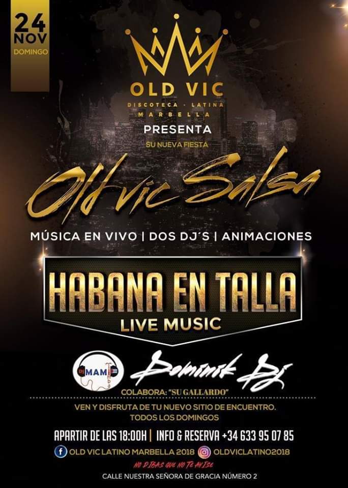 Inauguracion "old vic Marbella" Domingos Latinos
