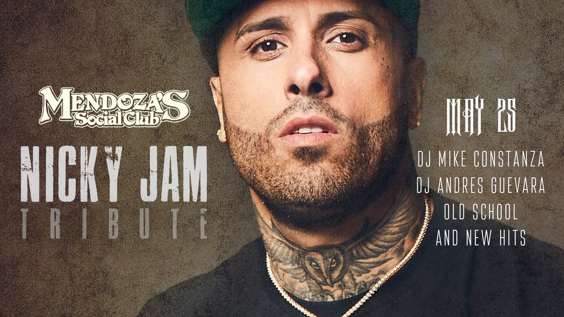 Mendoza's Nicky Jam Tribute - Saturday May 25