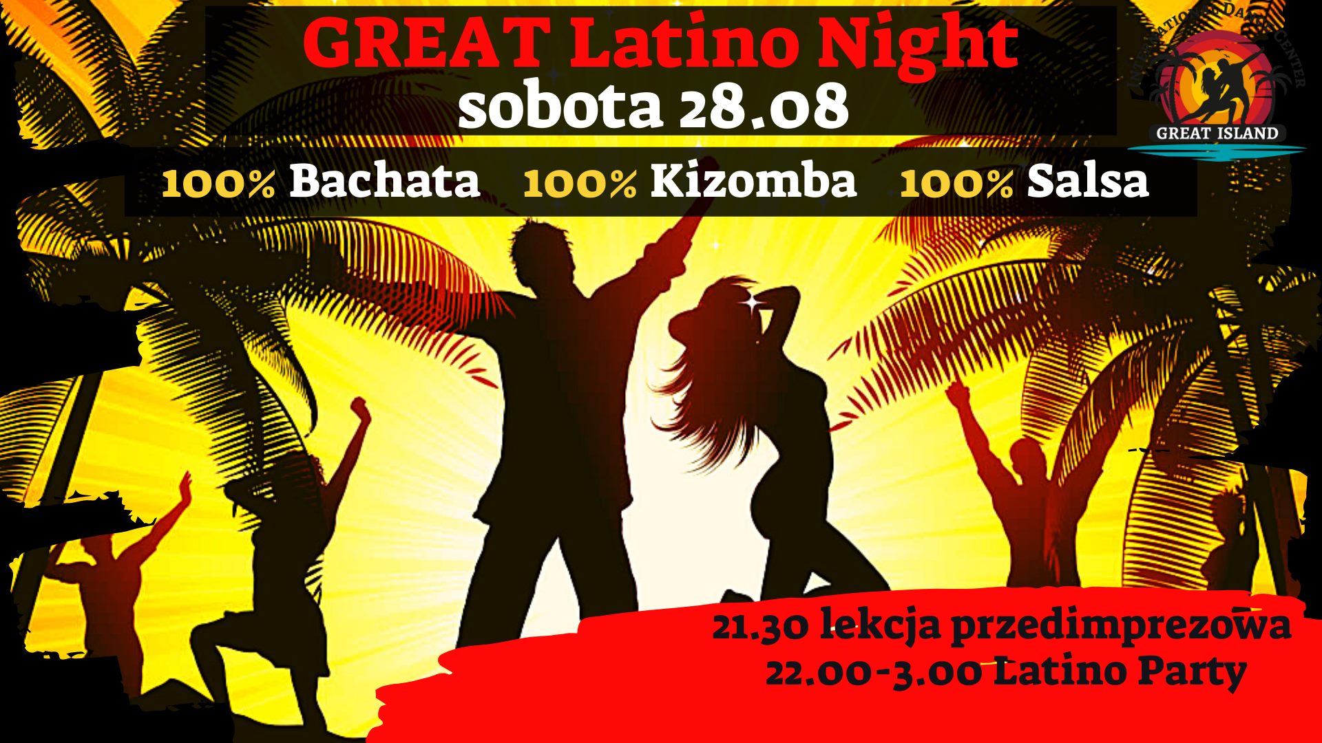GREAT Latino Night, sobota 28.VIII