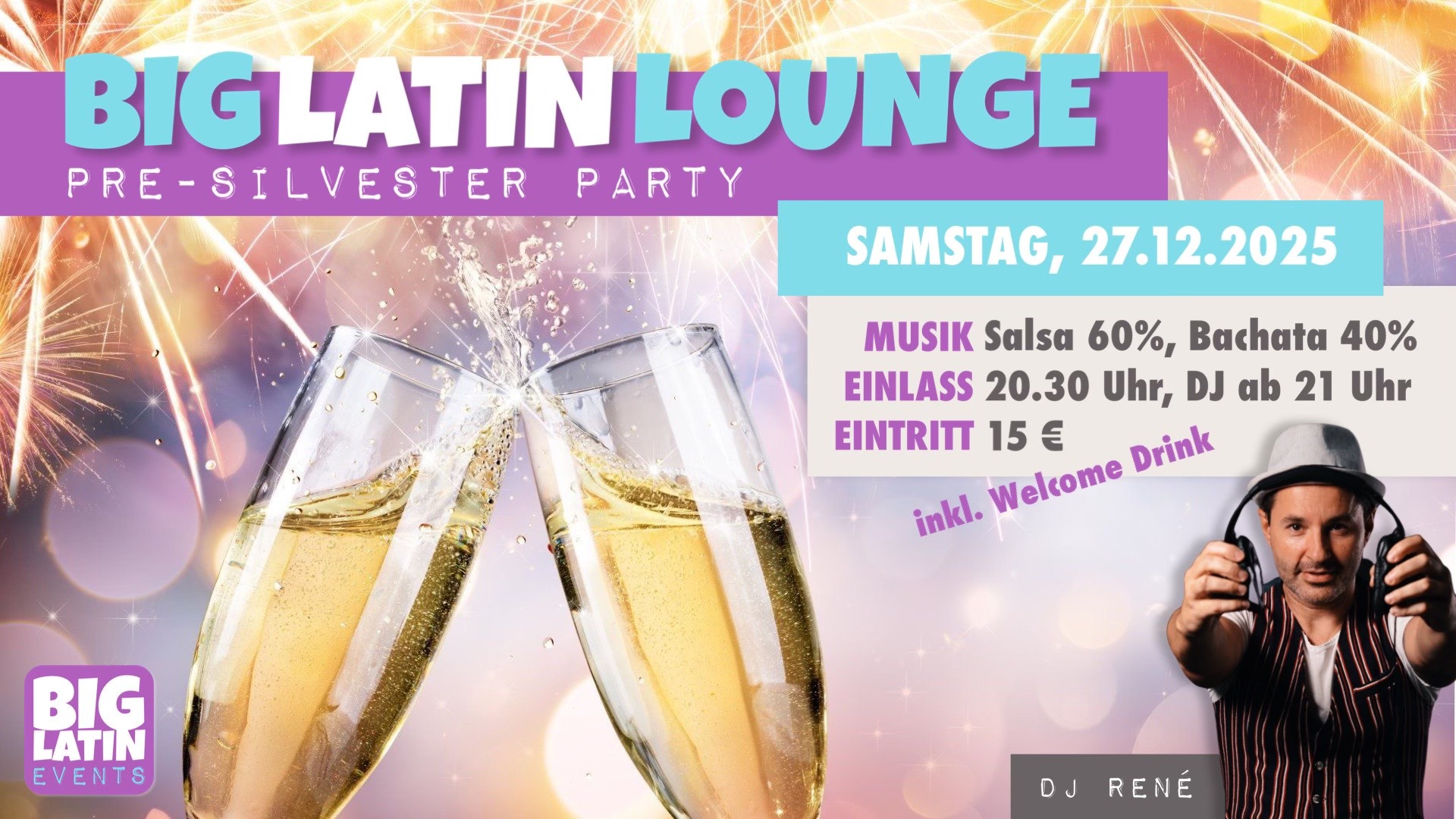 BIG LATIN LOUNGE The Pre-Silvester-Party (Salsa & Bachata Mixed Floor)