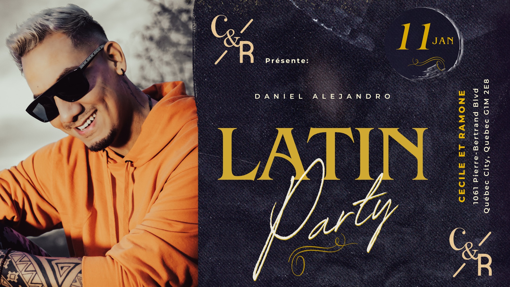 Daniel Alejandro Latin Party @Cecile et Ramone