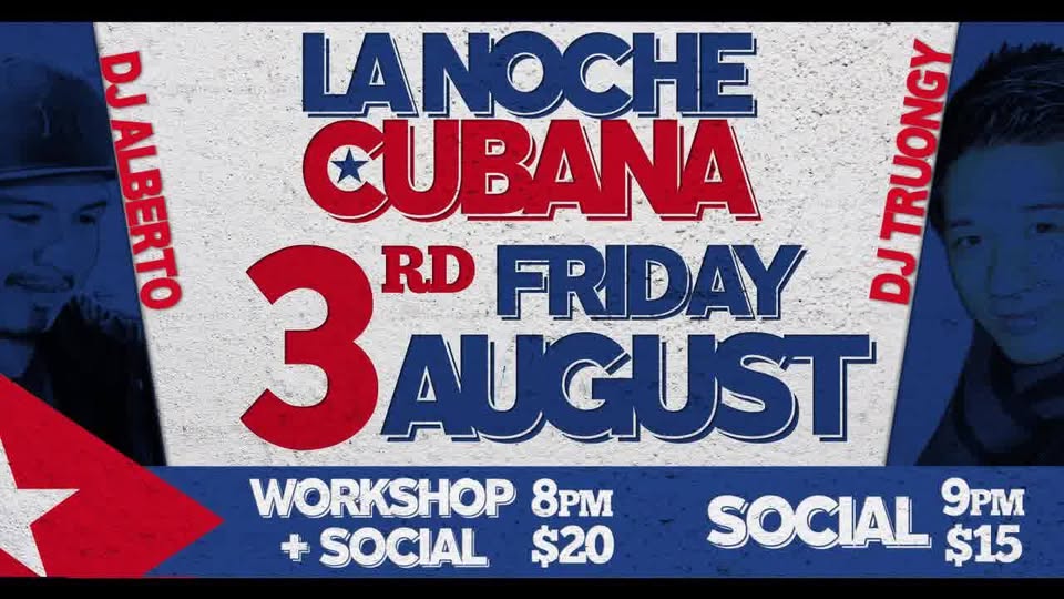 LaNocheCubana Friday 3rd August