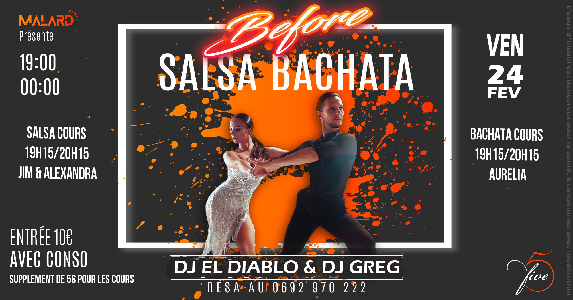 Before Salsa Bachata au "FIVE" Vendredi 24 Fév. 19h à 00h DJ EL DIABLO & DJ GREG SOIREE+ COURS