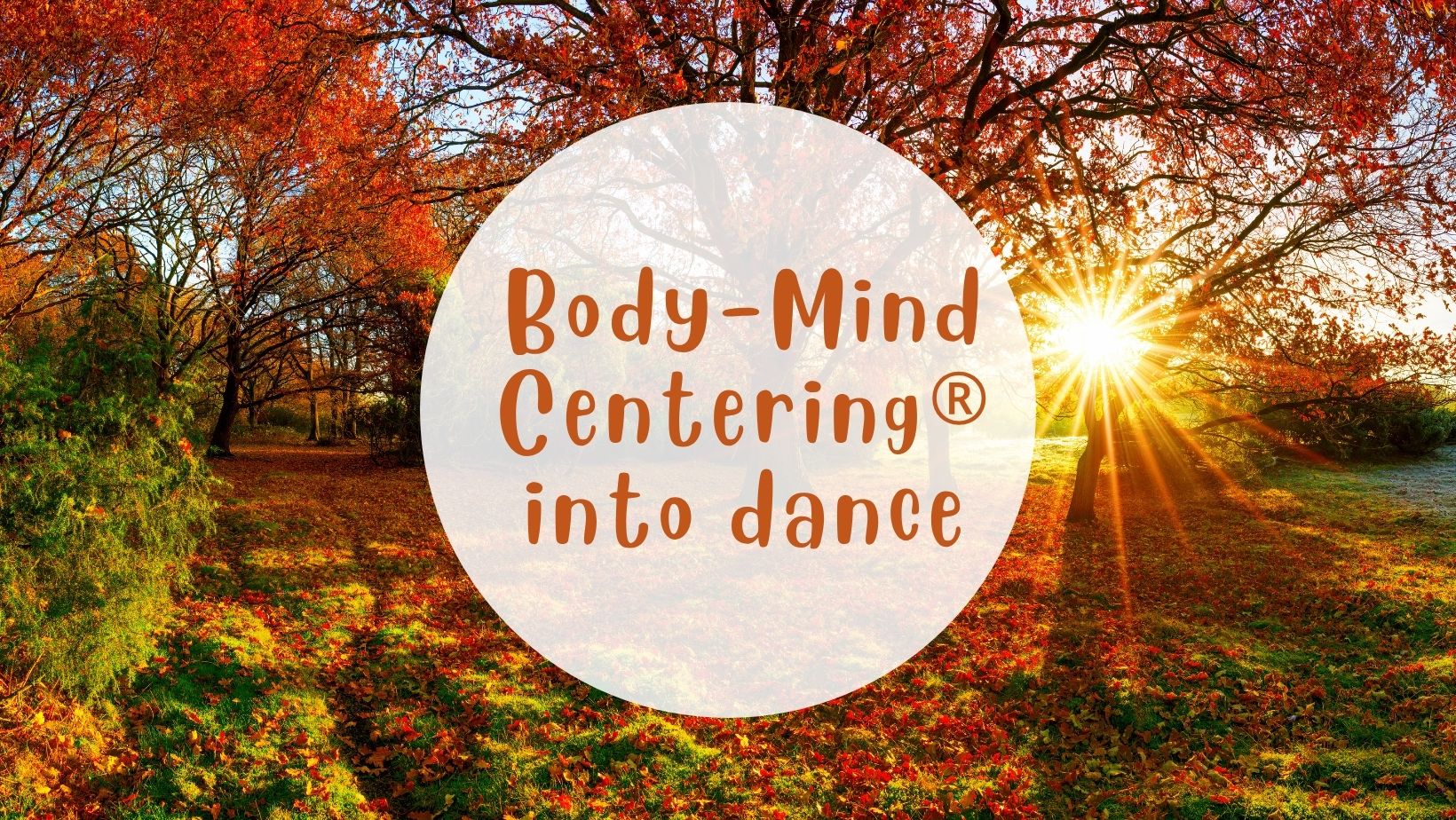 Body-Mind Centering® into dance
