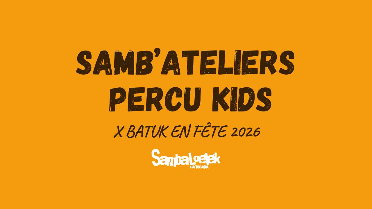 SAMB'ATELIER PERCU KIDS au profit de Batuk en Fête 2026