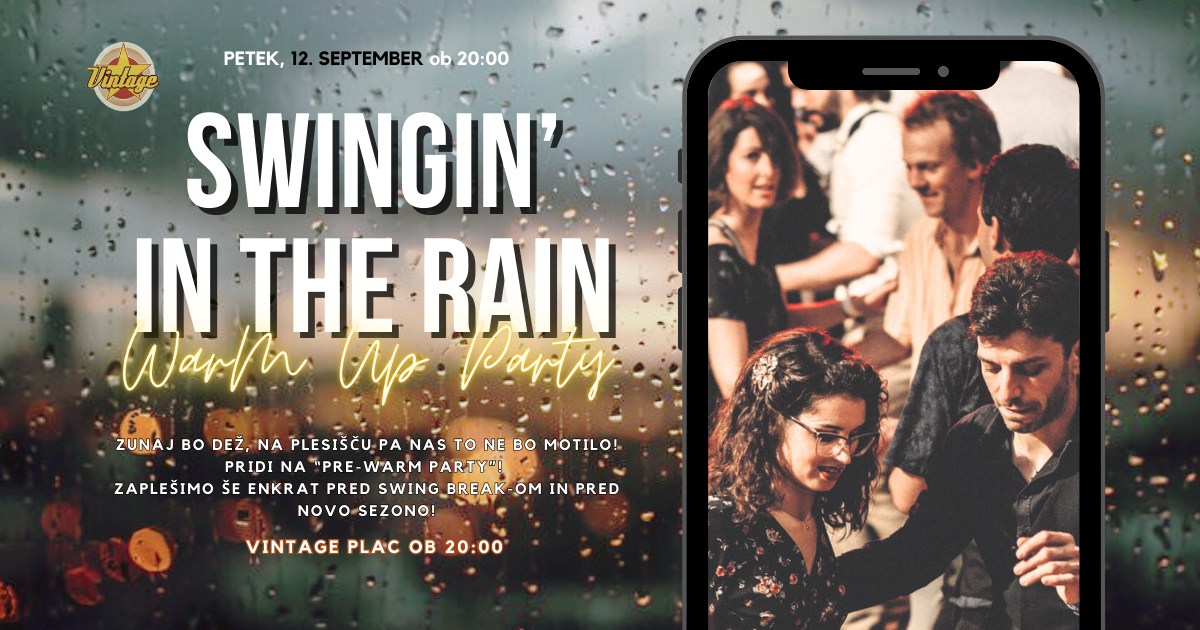 Swingin˙ in the Rain - Warm up party