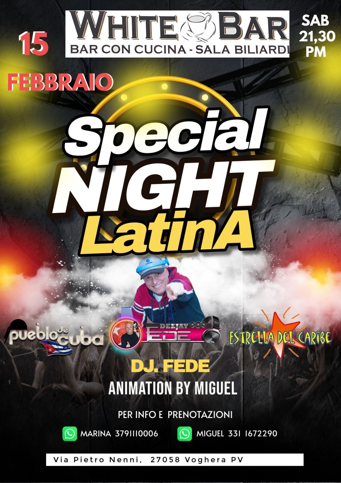 NOCHE LATINA al WHITE BAR ( Voghera)