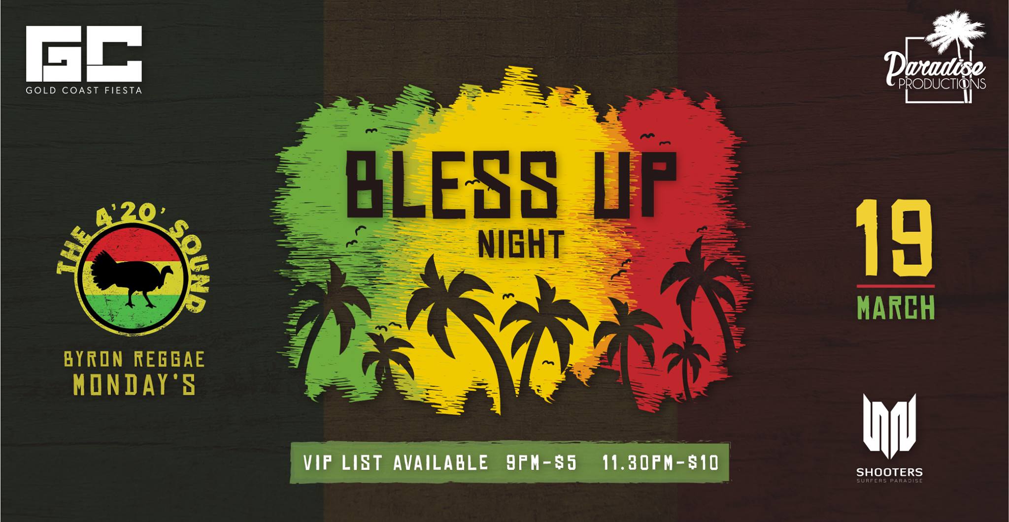 BLESS UP The 4'20 Sound (Byron Reggae) at Shooters!