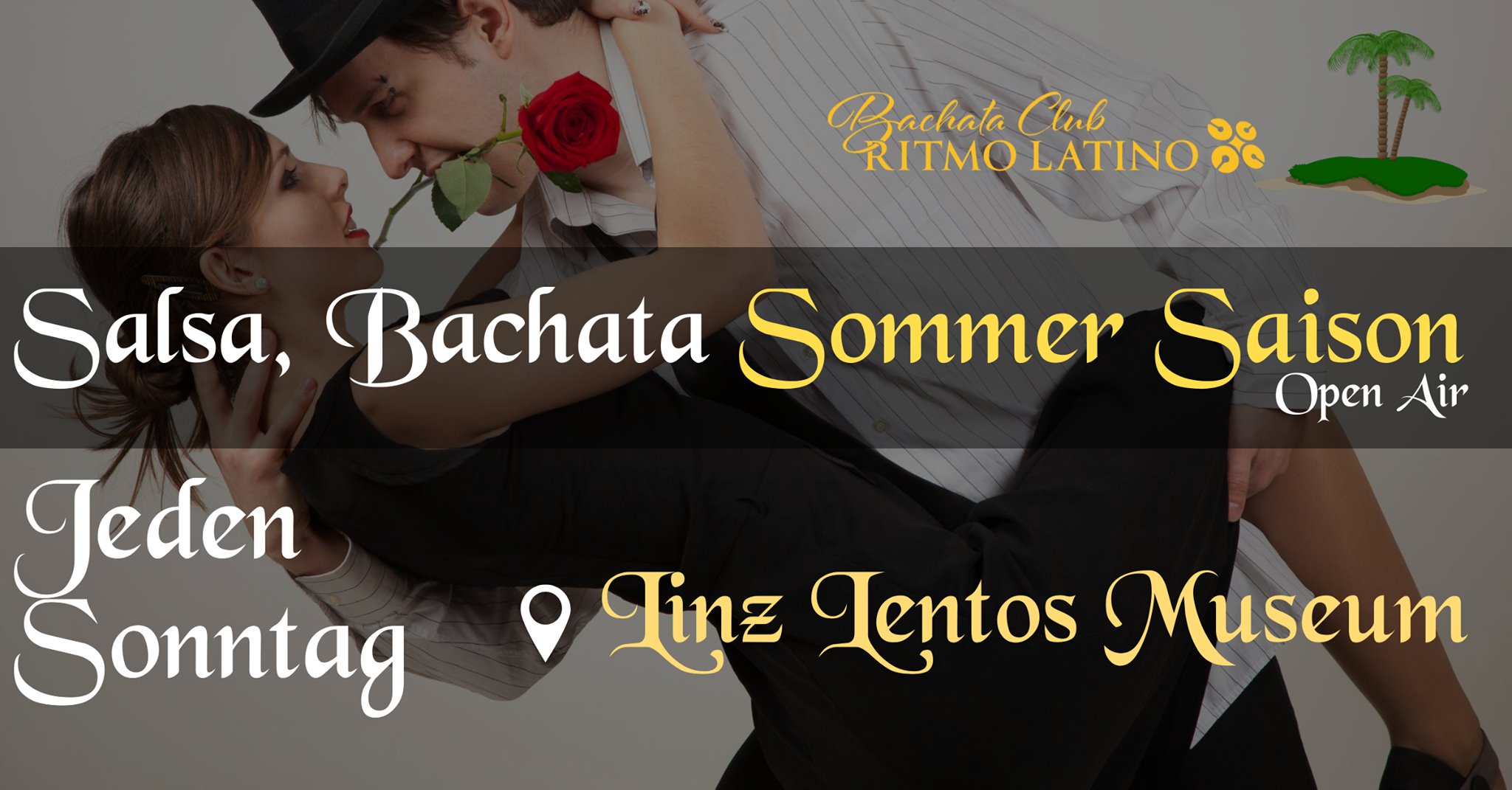 Salsa, Bachata Sommer Saison Jeden Sonntag LENTOS Linz Present by Ritmo Latino
