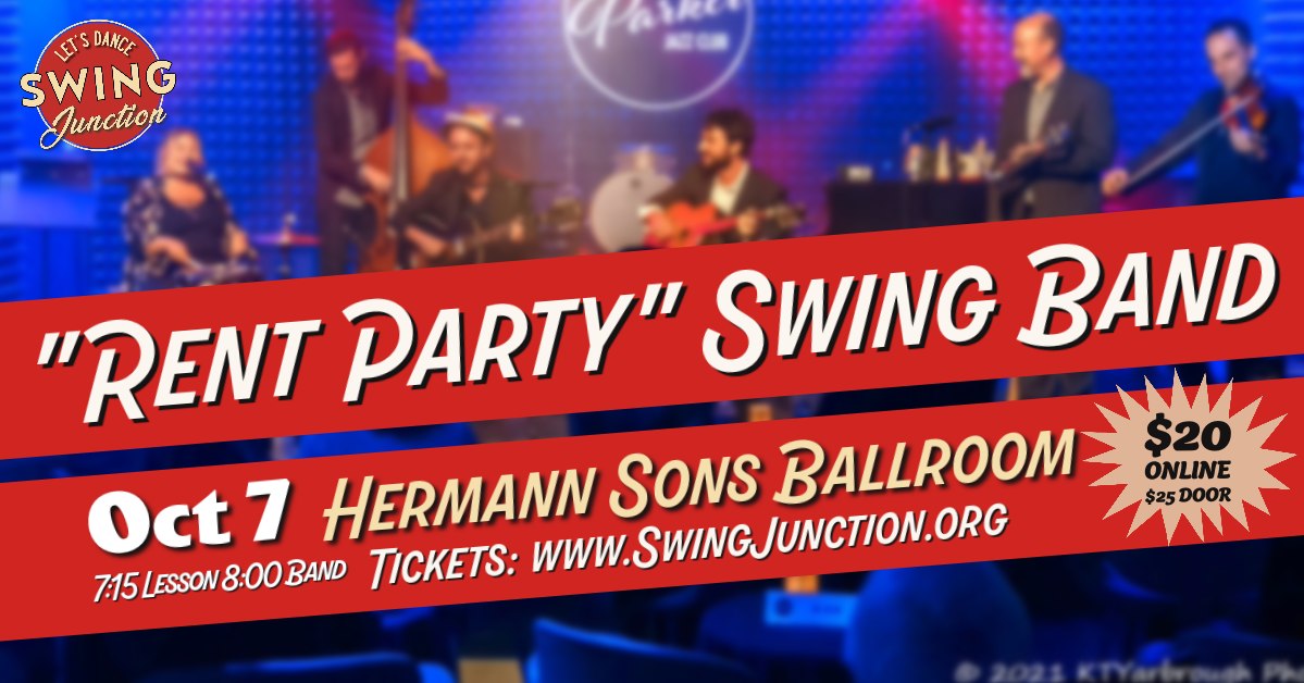 "RENT PARTY" Live Band Jazz and Swing Dance Night - Oct 7th