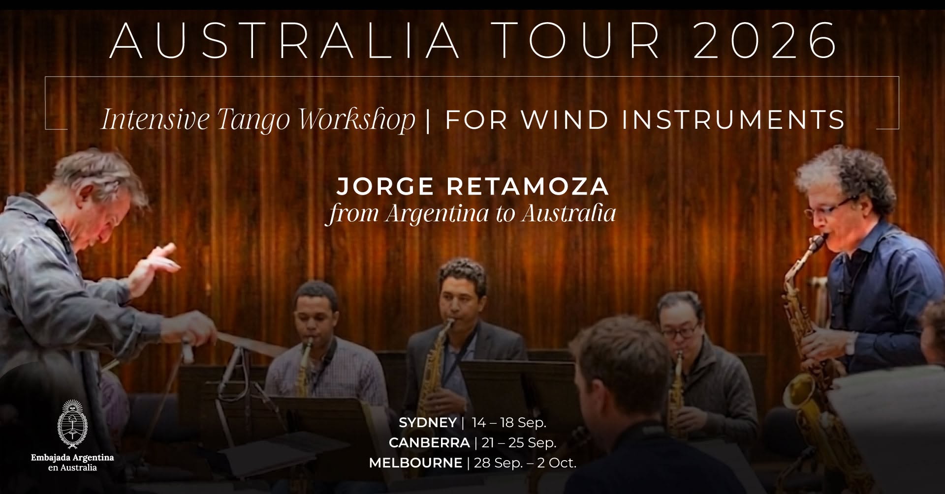 MELBOURNE: Intensive Tango Ensemble Workshop with Jorge Retamoza