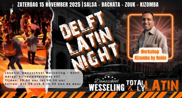 15 11 Delft LATIN Night met workshop Kizomba by Robin