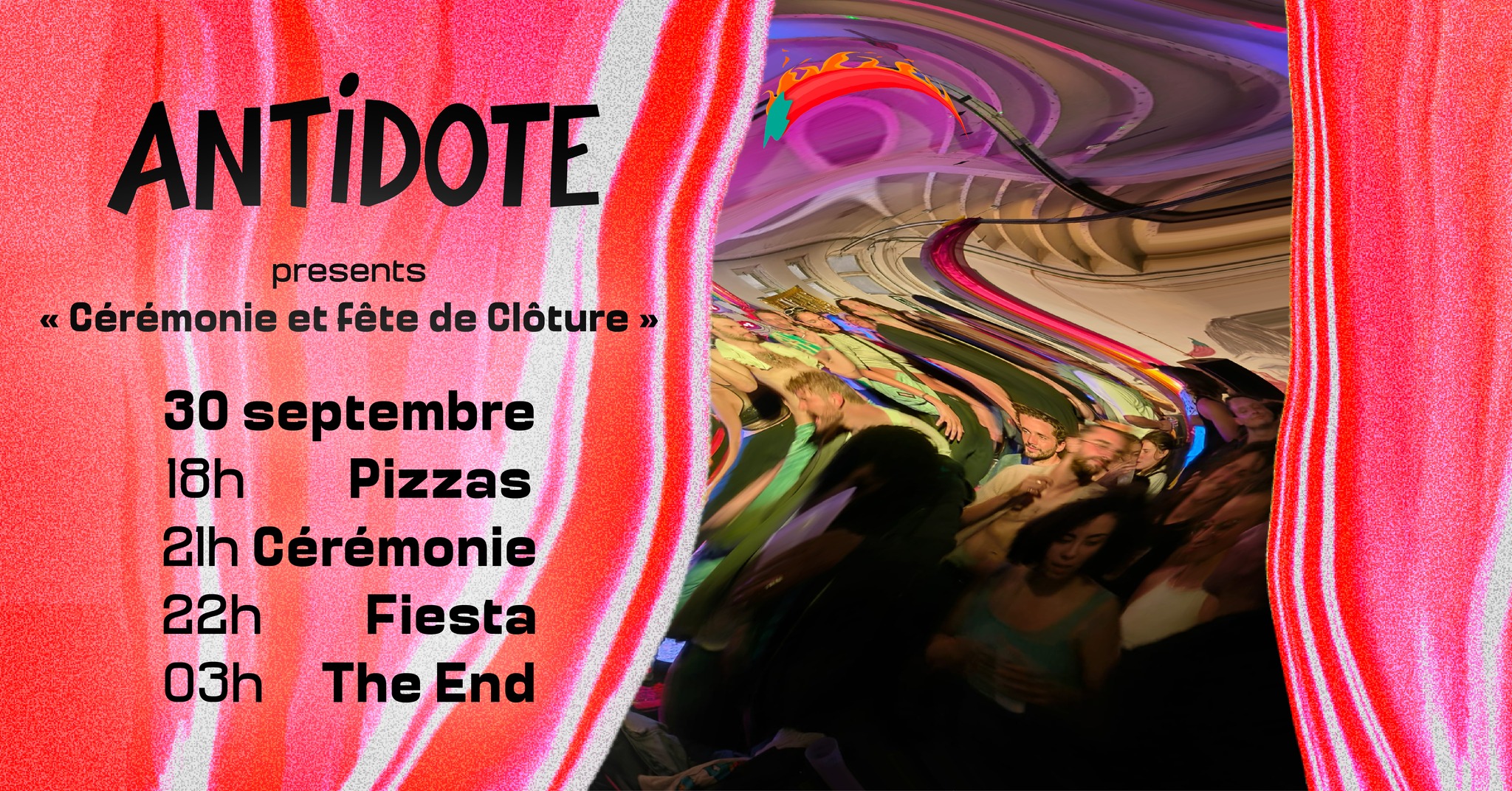 Cérémonie et Fête de Clôture - Antidote