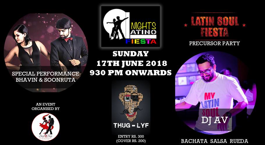 Latino Fiesta Nights with Bhavin & Soonruta LSF Precursor Party