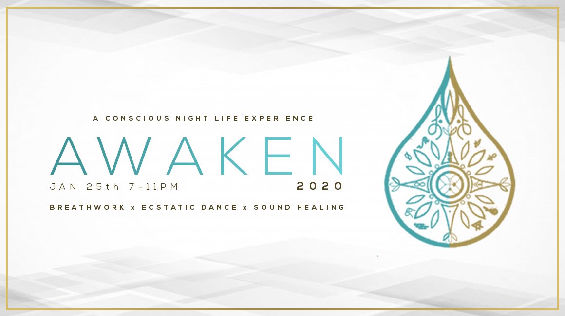 Awaken - A Breathwork, Ecstatic Dance &Sound Healing Experience