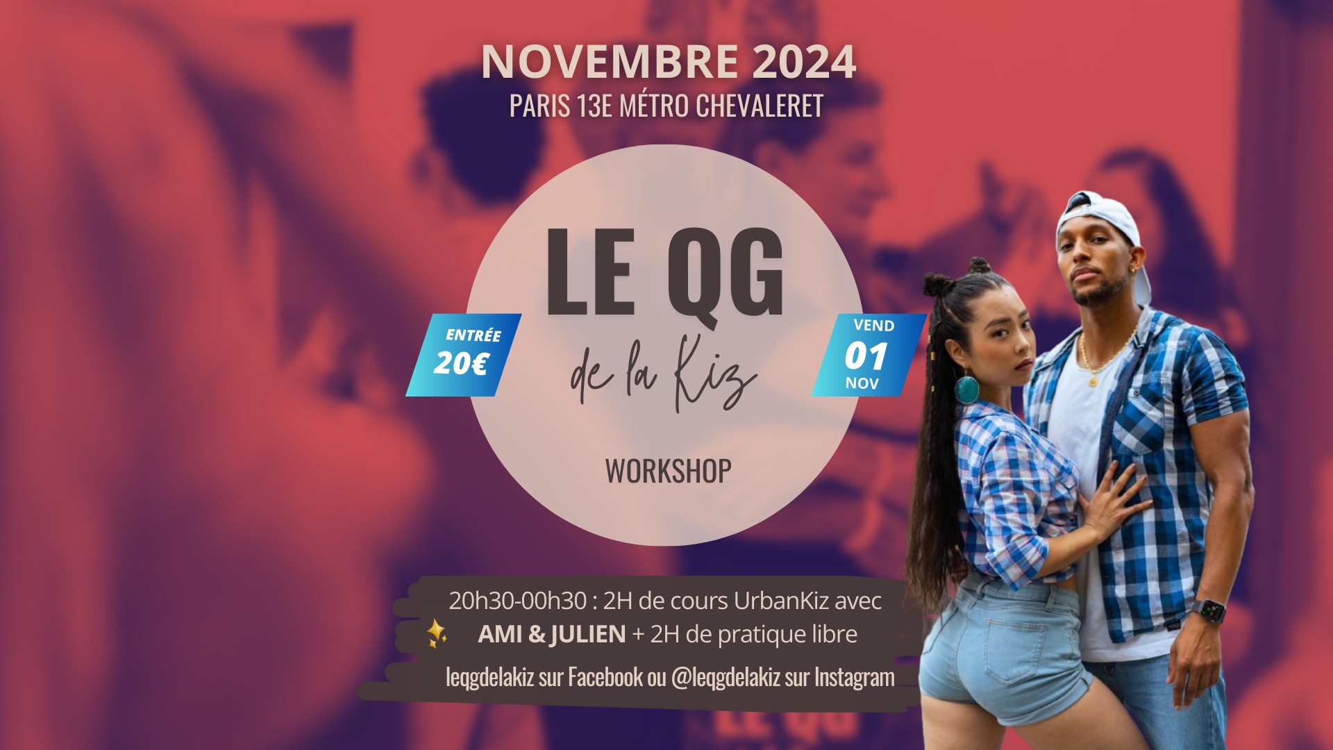 ✨Le QG de le Kiz✨ Vend. 1er Novembre Workshop UrbanKiz Paris avec Ami & Julien 20h30-00h30