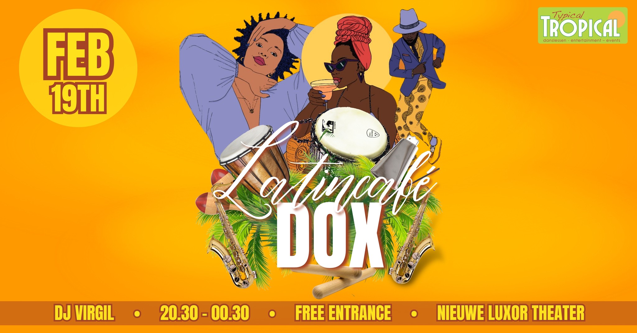 Gratis โข Latincafรฉ Dox โข Woensdag 19 februari โข DJ Virgil