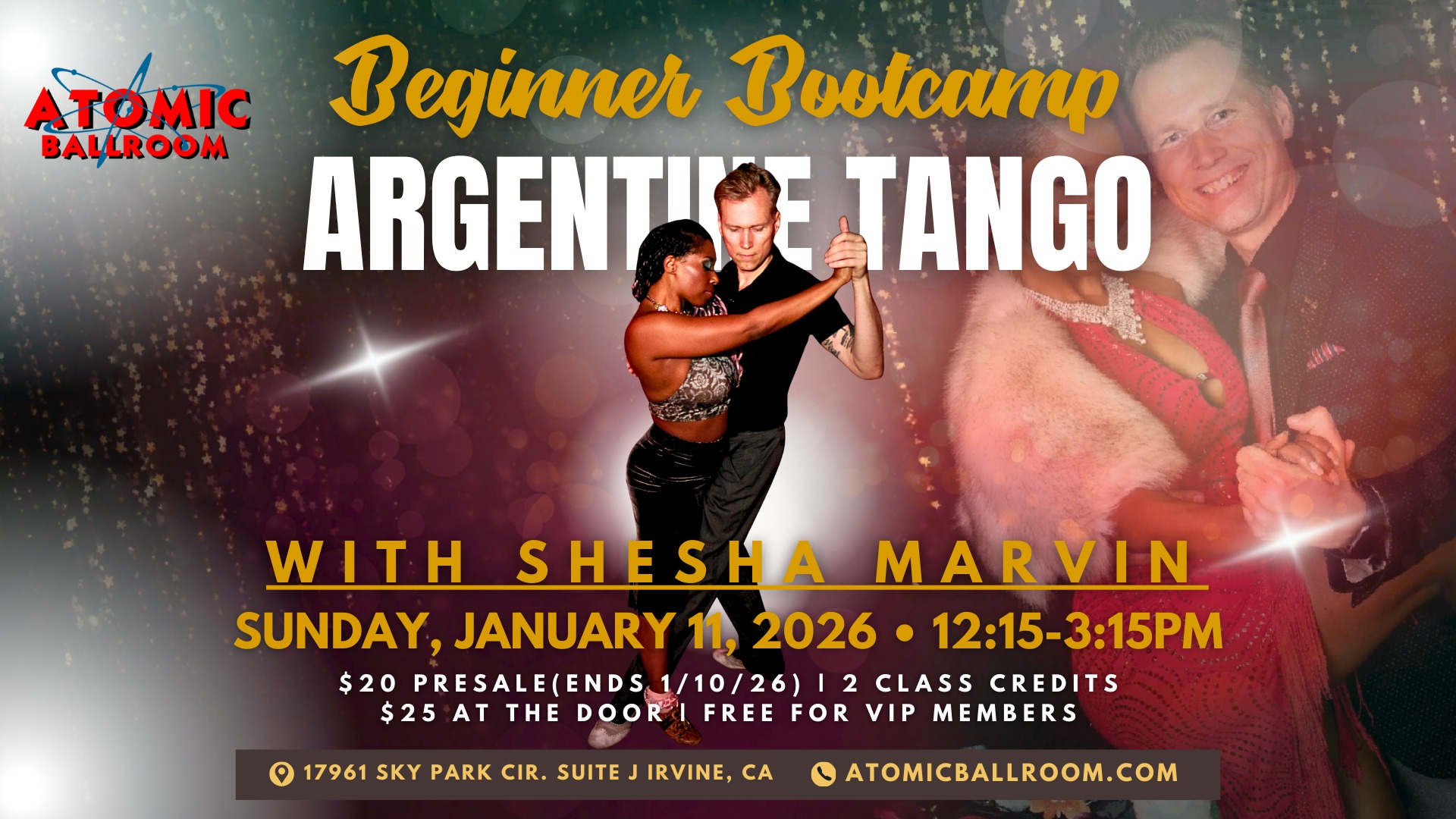 Argentine Tango Beginning Bootcamp with Shesha - ATOMIC Ballroom!